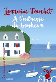 A L’ADRESSE DU BONHEUR A L’ADRESSE DU BONHEUR