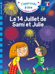 LE 14 JUILLET DE SAMI ET JULIE LE 14 JUILLET DE SAMI ET JULIE
