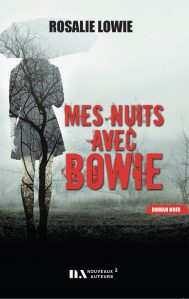 MES NUITS AVEC BOWIE MES NUITS AVEC BOWIE