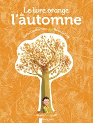 LE LIVRE ORANGE DE L’AUTOMNE LE LIVRE ORANGE DE L’AUTOMNE
