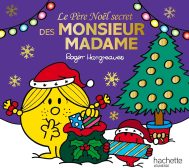 LE PERE NOEL SECRET DES MONSIEUR MADAME LE PERE NOEL SECRET DES MONSIEUR MADAME