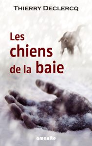 LES CHIENS DE LA BAIE LES CHIENS DE LA BAIE
