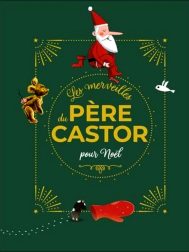 LES MERVEILLES DU PERE CASTOR LES MERVEILLES DU PERE CASTOR