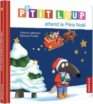 P’TIT LOUP ATTEND LE PERE NOEL P’TIT LOUP ATTEND LE PERE NOEL