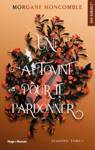 UN AUTOMNE POUR TE PARDONNER UN AUTOMNE POUR TE PARDONNER