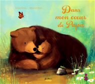 DANS MON CIEUR DE PAPA DANS MON CIEUR DE PAPA