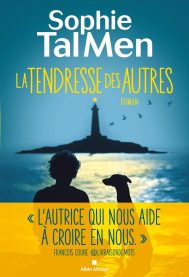 LA TENDRESSE DES AUTRES LA TENDRESSE DES AUTRES