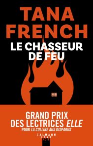 LE CHASSEUR DE FEU LE CHASSEUR DE FEU