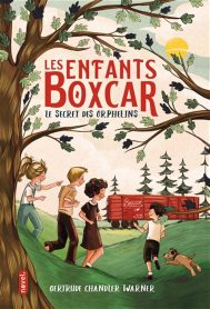 LES ENFANTS BOXCAR LE SECRET DES ORPHELINS LES ENFANTS BOXCAR LE SECRET DES ORPHELINS