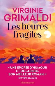 LES HEURES FRAGILES LES HEURES FRAGILES
