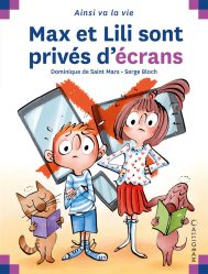 MAX ET LILI SONT PRIVES D’ECRANS