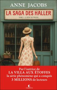 LA SAGA DES HALLER LE RÊVE DE FRIEDA