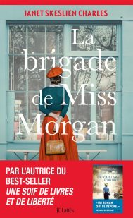 LA BRIGADE DE MISS MORGAN