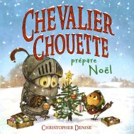 CHEVALIER CHOUETTE PREPARE NOËL