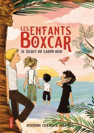 LES ENFANTS BOXCAR LE SECRET DU LAGON BLEU