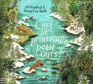 C’EST LE PRINTEMPS PETIT OURS