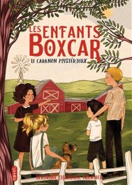 LES ENFANTS BOXCAR LE CABANON MYSTERIEUX LES ENFANTS BOXCAR LE CABANON MYSTERIEUX