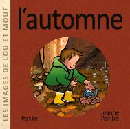 LES IMAGES DE LOU ET MOUF L’AUTOMNE